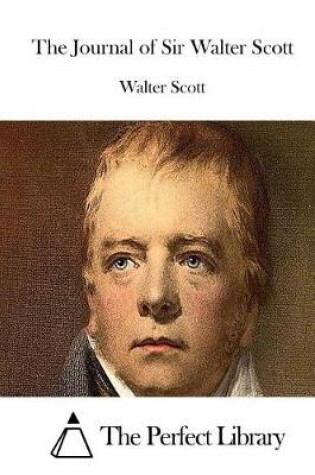 Cover of The Journal of Sir Walter Scott