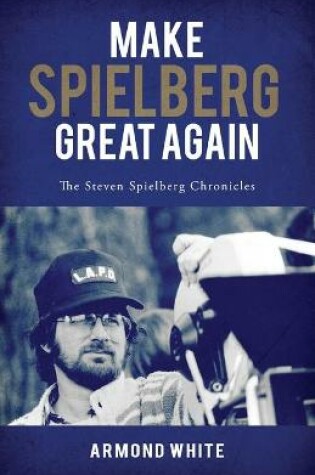 Cover of Make Spielberg Great Again