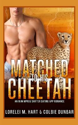 Book cover for Matched To His Cheetah