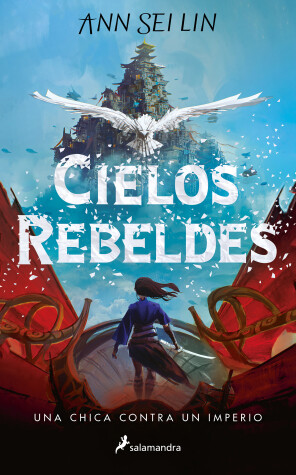 Book cover for Cielos Rebeldes / Rebel Skies