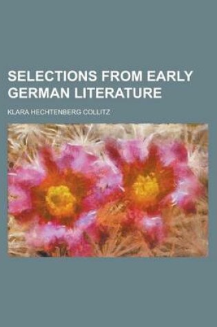 Cover of Selections from Early German Literature