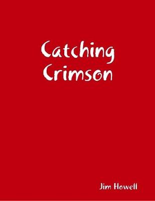 Book cover for Catching Crimson