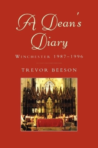 Cover of A Dean's Diary: Winchester 1987 to 1996