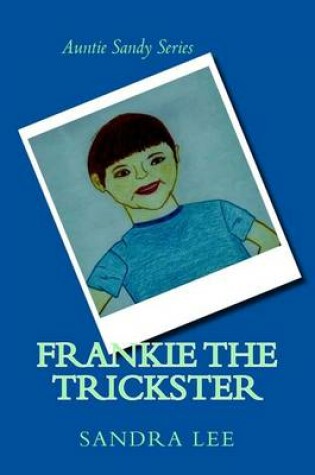 Cover of Frankie The Trickster