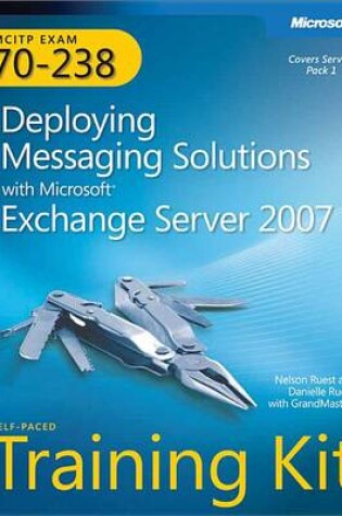 Cover of McItp Self-Paced Training Kit (Exam 70-238): Deploying Messaging Solutions with Microsoft(r) Exchange Server 2007