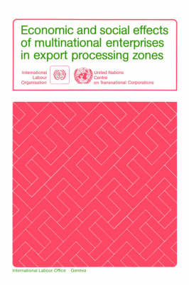 Book cover for Economic and Social Effects of Multinational Enterprises in Export Processing Zones