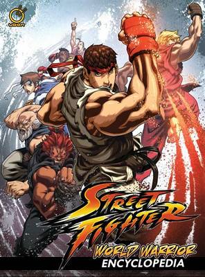 Book cover for Street Fighter: World Warrior Encyclopedia Hardcover