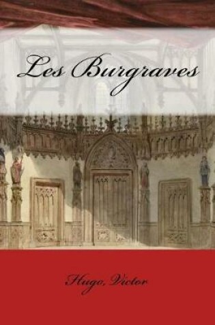 Cover of Les Burgraves