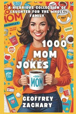 Book cover for 1000 Mom Jokes