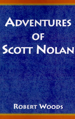 Book cover for Adventures of Scott Nolan