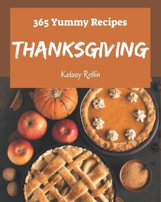 Book cover for 365 Yummy Thanksgiving Recipes