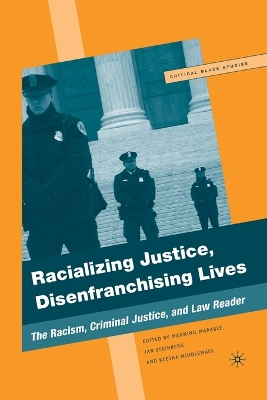 Cover of Racializing Justice, Disenfranchising Lives