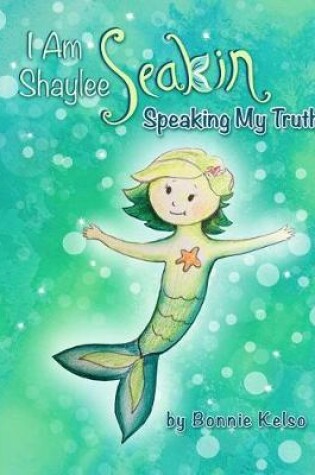 Cover of I Am Shaylee Seakin