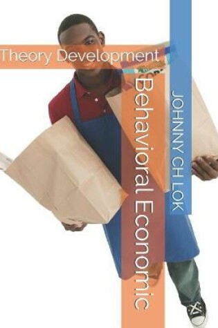 Cover of Behavioral Economic