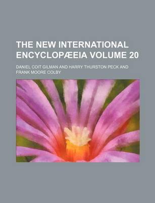 Book cover for The New International Encyclopaeeia Volume 20