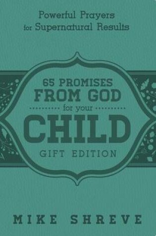 Cover of 65 Promises From God For Your Child (Gift Edition)
