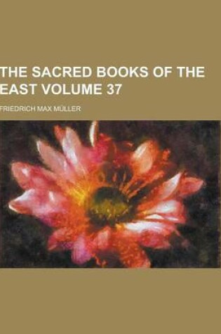 Cover of The Sacred Books of the East Volume 37