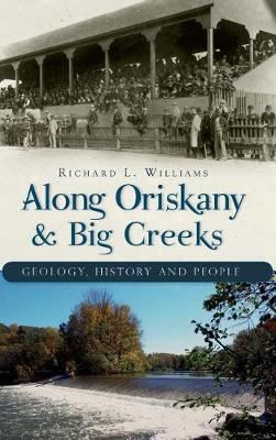 Book cover for Along Oriskany & Big Creeks