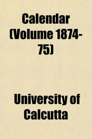 Cover of Calendar (Volume 1874-75)