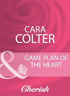 Book cover for Game Plan Of The Heart