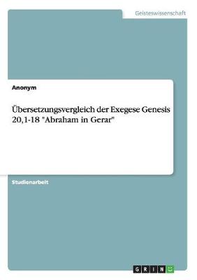 Book cover for UEbersetzungsvergleich der Exegese Genesis 20,1-18 Abraham in Gerar