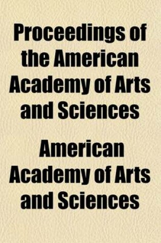 Cover of Proceedings of the American Academy of Arts and Sciences Volume 4