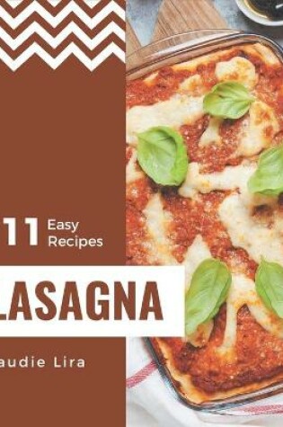 Cover of 111 Easy Lasagna Recipes