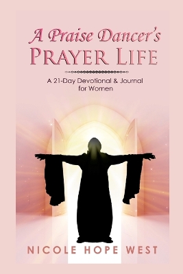 Book cover for A Praise Dancer's Prayer Life