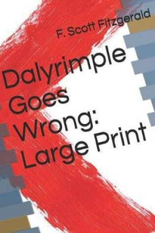 Cover of Dalyrimple Goes Wrong