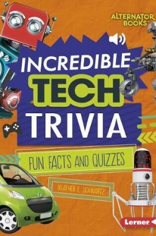 Cover of Incredible Tech Trivia