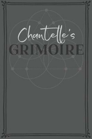 Cover of Chantelle's Grimoire