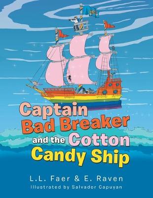 Book cover for Captain Bad Breaker and the Cotton Candy Ship