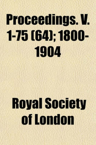 Cover of Proceedings. V. 1-75 (64); 1800-1904