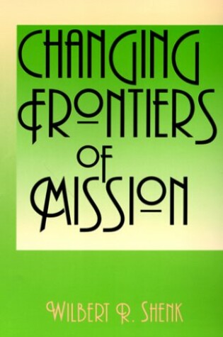 Cover of Changing Frontiers in Mission