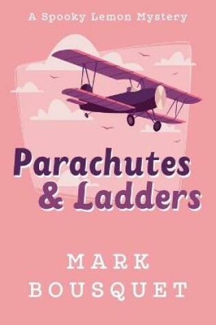 Cover of Parachutes & Ladders