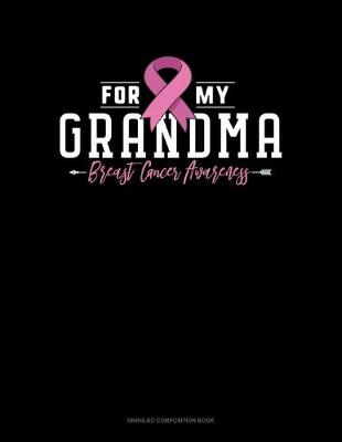 Cover of For My Grandma Breast Cancer Awareness