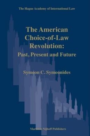 Cover of American Choice-Of-Law Revolution in the Courts, The: Today and Tomorrow