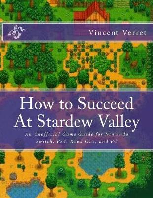 Book cover for How to Succeed At Stardew Valley