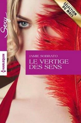 Cover of Le Vertige Des Sens