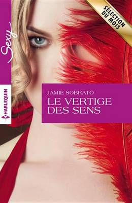 Book cover for Le Vertige Des Sens