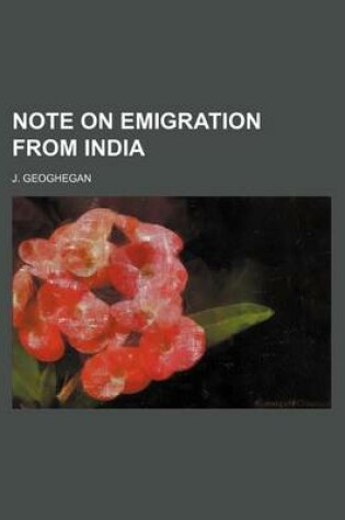 Cover of Note on Emigration from India