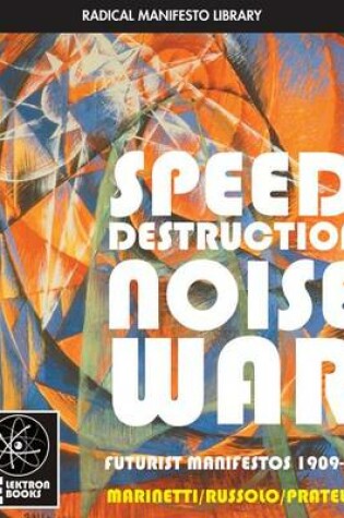Cover of Speed Destruction Noise War
