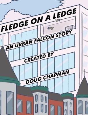 Book cover for Fledge On A Ledge