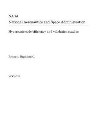 Cover of Hypersonic Code Efficiency and Validation Studies