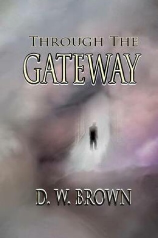 Cover of Through the Gateway