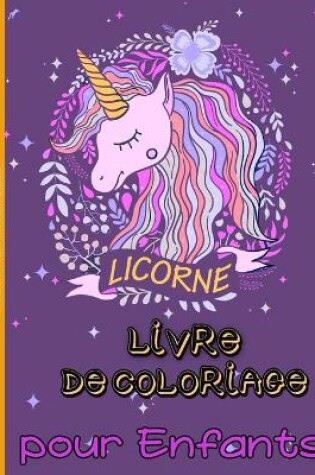 Cover of Licorne Livre de Coloriage pour Enfants