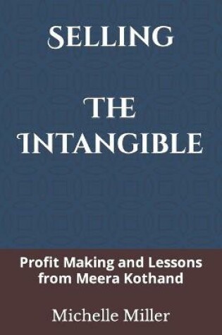Cover of Selling The Intangible