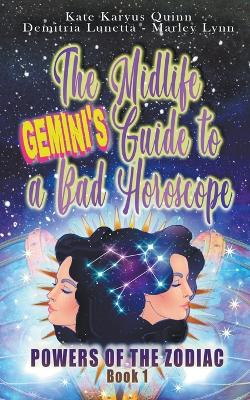 Book cover for The Midlife Gemini's Guide to a Bad Horoscope
