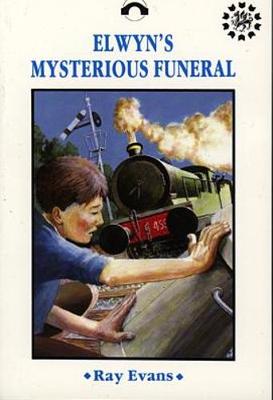 Book cover for Welsh History Project Novels: Elwyn's Mysterious Funeral