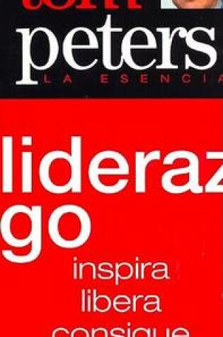Cover of Liderazgo - Inspira, Libera, Consigue